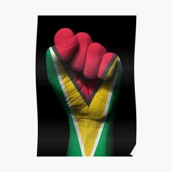Flag of Guyana on a Raised Clenched Fist Poster
