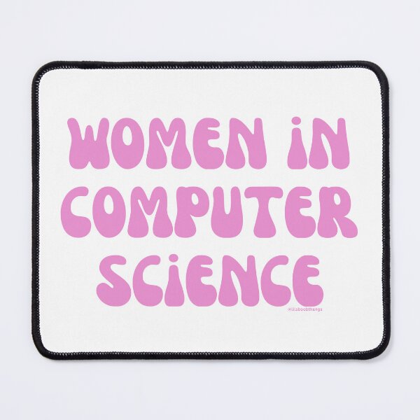 Item preview, Women in computer science, females in tech, v15, science, technology, engineering, and math |  @lilsboobthangs designed and sold by lilsboobthangs.