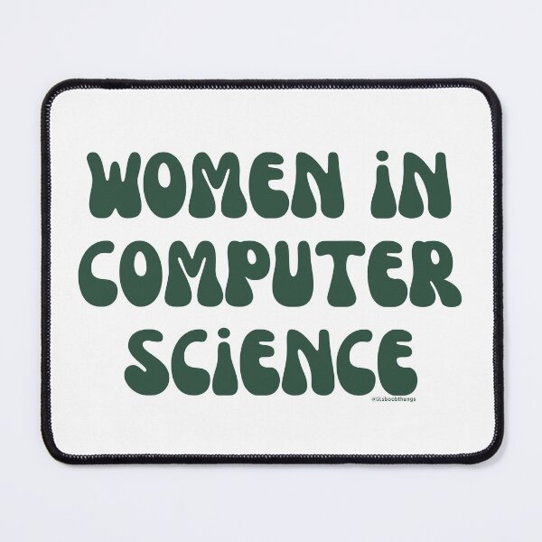 Item preview, Women in computer science, females in tech, v18, science, technology, engineering, and math |  @lilsboobthangs designed and sold by lilsboobthangs.
