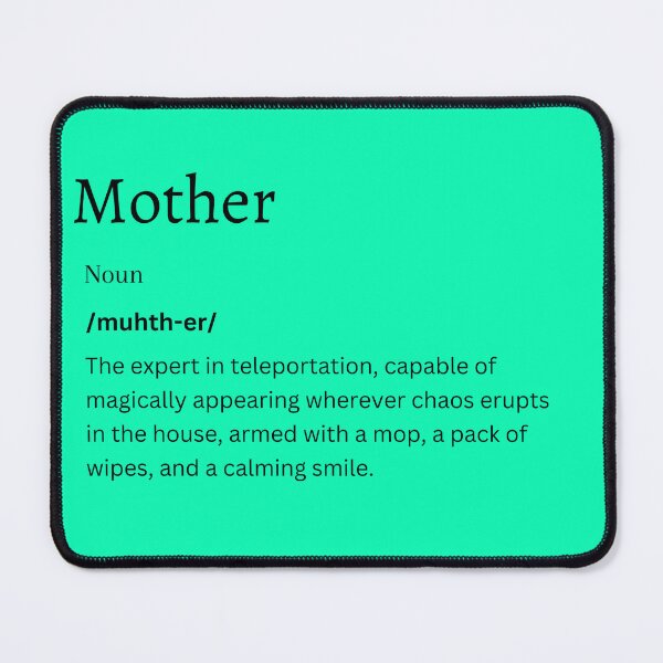 Item preview, Logical Mother Definition Art | Intellectually Engaging Mom Gift | Redbubble designed and sold by FunDifference.