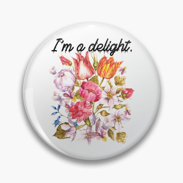 Item preview, I'm a Delight designed and sold by ArtofAddison.