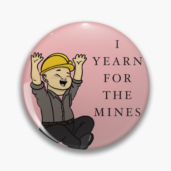 Item preview, I Yearn for the Mines Funny Graphic designed and sold by art-amIright.