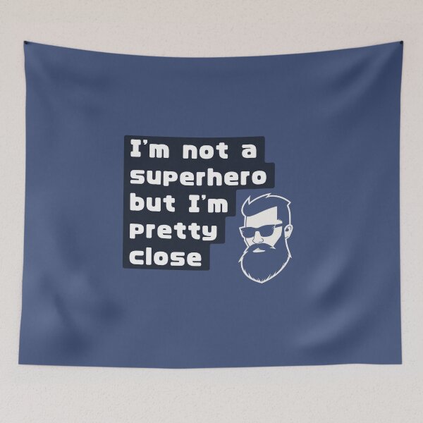 Item preview, I'm not a superhero but I'm pretty close, Superhero Inspired, Superhero Wannabe, Superhero Obsessed, Superhero Jokes, Funny, Sarcasm, Funny Sayings, Gift for him, Funny Superhero designed and sold by PrintsPatterns-.