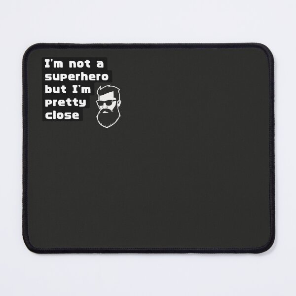 Item preview, I'm not a superhero but I'm pretty close, Superhero Inspired, Superhero Wannabe, Superhero Obsessed, Superhero Jokes, Funny, Sarcasm, Funny Sayings, Gift for him, Funny Superhero designed and sold by PrintsPatterns-.