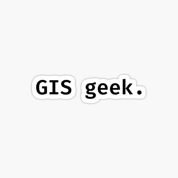 Item preview, GIS geek (black) designed and sold by IoanaIC.