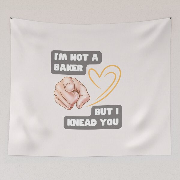 Item preview, I'm not a baker but I knead you, Baking humor, Gift for the perfect baker, Funny baker, Bread Puns, Funny, Baking Jokes, Kitchen Humor  designed and sold by PrintsPatterns-.