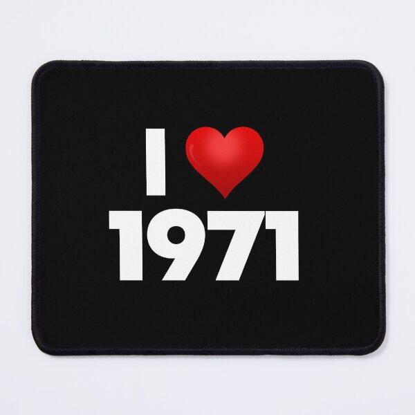 Item preview, I Love 1971 designed and sold by Itsheartshop.