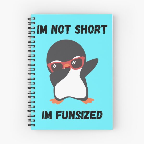Item preview, Cool Penguin Im not Short Im Funsized designed and sold by Ashley Gagnon.