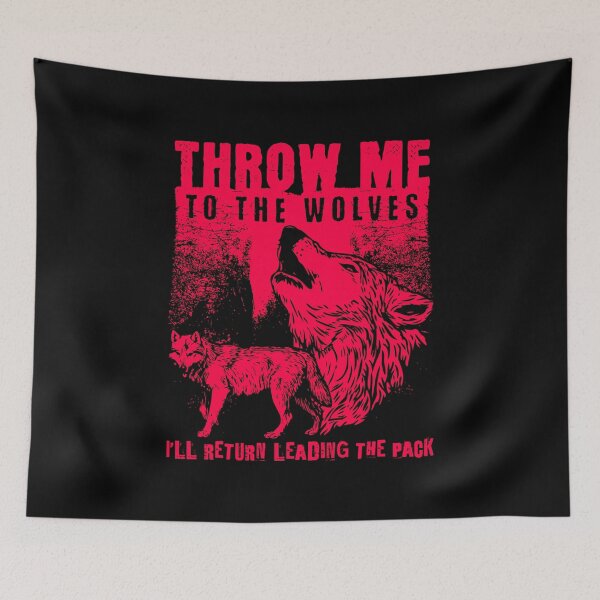 Item preview, wolf saying designed and sold by GarmentMonkeyCo.