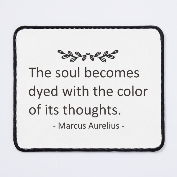 Item preview, Quotes Daily Stoic The Soul Becomes Marcus Aurelius designed and sold by artbibun.