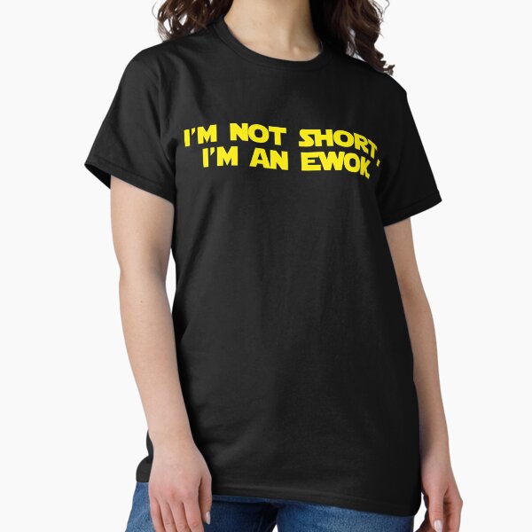 Item preview, NO SOY BAJO, SOY UN EWOK designed and sold by maye-rrohr.