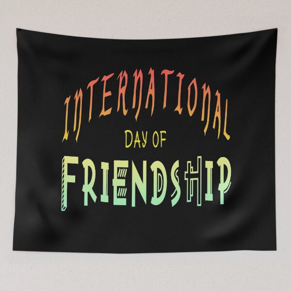 Artikelvorschau, Internationaler Tag der Freundschaft entworfen und verkauft von Stipper Store.