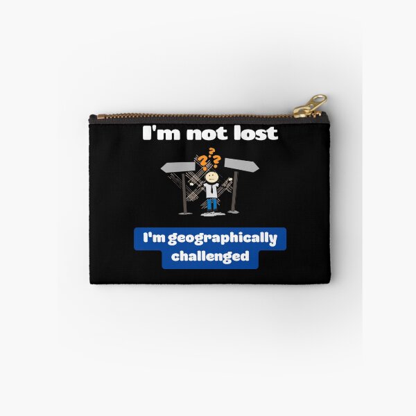 Item preview, Im not lost Im geographically challenged, Funny saying, Sarcasm quotes, Funny Gift, Funny saying, Sarcastic, Funny, Humorous, Gift from daughter to dad, Gift for him designed and sold by PrintsPatterns-.