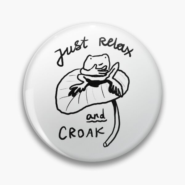 Item preview, JUST RELAX and CROAK frog froggie rana designed and sold by Ann Yume.