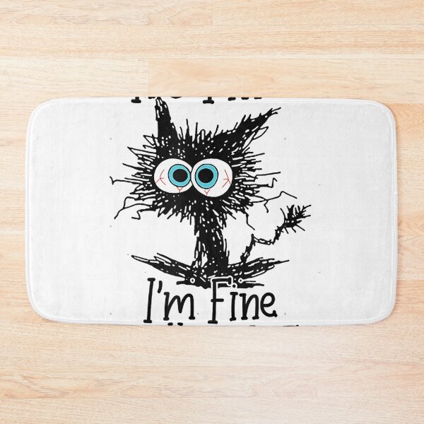 Item preview, It's Fine I'm Fine Everything Is Fine Funny cat designed and sold by Luc Marin.