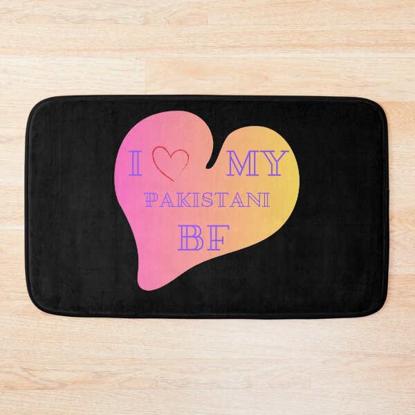 Item preview, Pakistani Bf - I love my Pakistani bf designed and sold by Gailydaily.