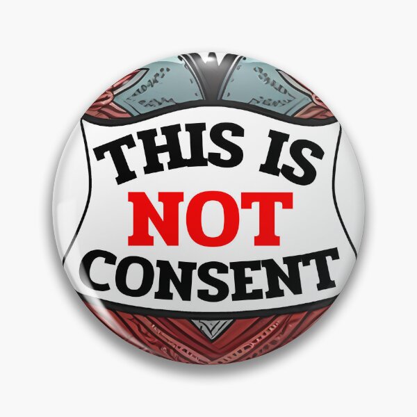Item preview, This is Not Consent" T-Shirt | Stand for Consent Rights designed and sold by Pannyyy.