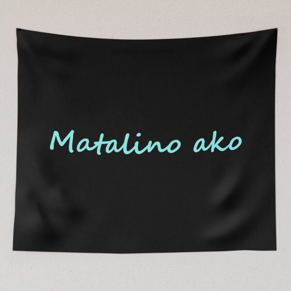 Item preview, Matalino ako = I'm smart TAGALOG designed and sold by PabloBSanchez.