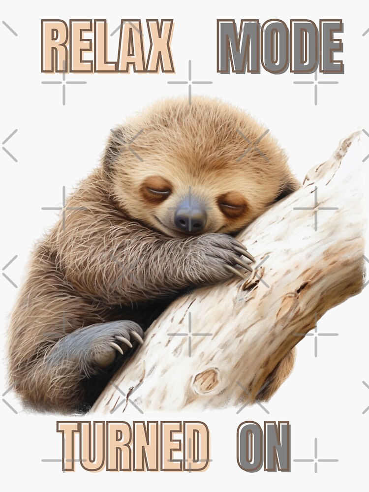 Relax like a Sloth