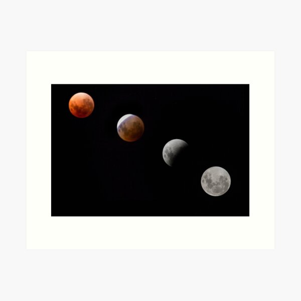 Super Blue Blood Moon Total Lunar Eclipse ~ 31.01.18 Art Print