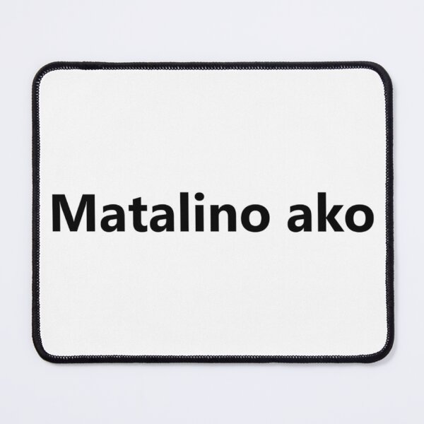 Item preview, Matalino ako = I'm smart TAGALOG designed and sold by PabloBSanchez.