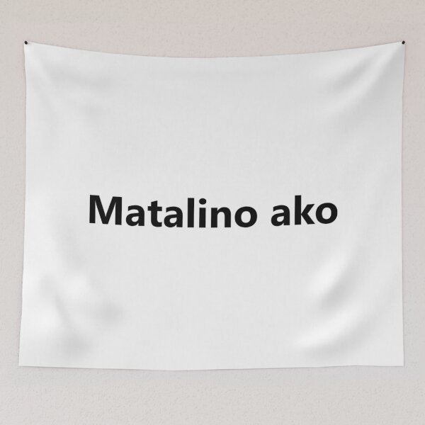 Item preview, Matalino ako = I'm smart TAGALOG designed and sold by PabloBSanchez.