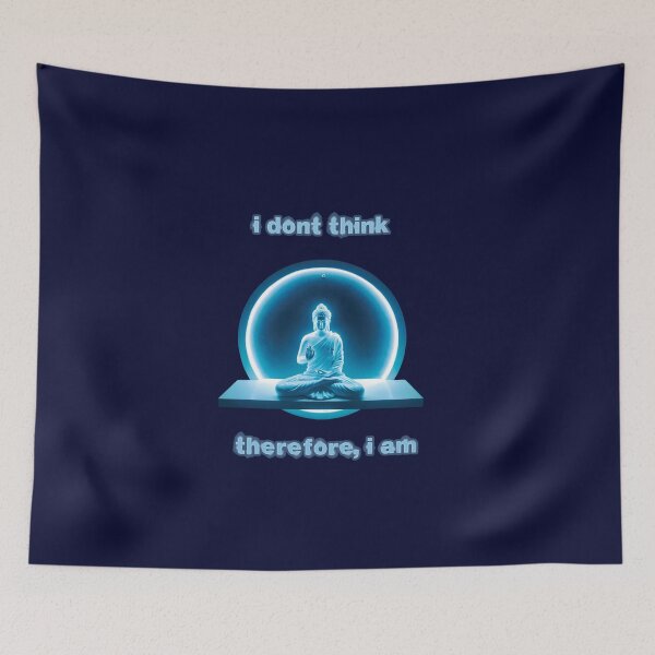 Item preview, I don't think therefore I am buddha  designed and sold by zupperman.