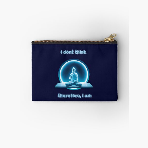 Item preview, I don't think therefore I am buddha  designed and sold by zupperman.