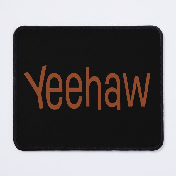 Item preview, Yeehaw designed and sold by Whizzme.