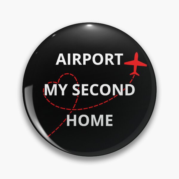 Item preview, Airport My Second Home designed and sold by earth-t-shirt.