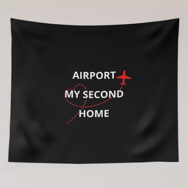 Item preview, Airport My Second Home designed and sold by earth-t-shirt.