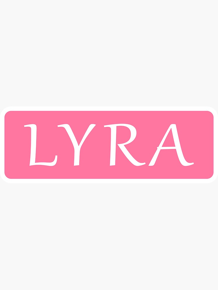 Lyra Girls Name Sticker for Sale by jeallan
