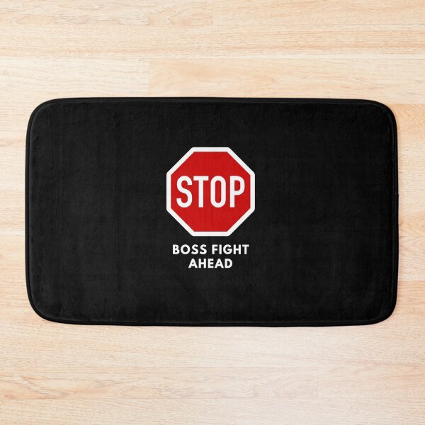 Item preview, Stop Boss fight ahead designed and sold by RareLoot19.