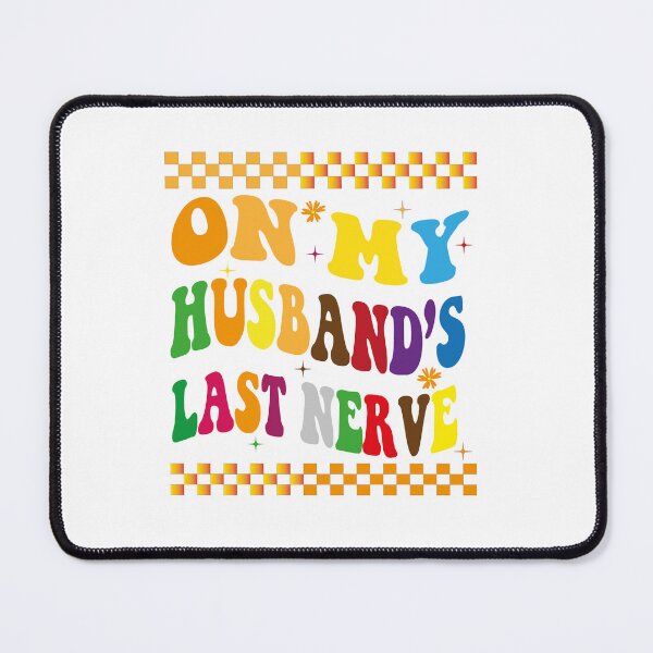 Item preview, on my husband's last nerve:classic t-shirt designed and sold by limanol.