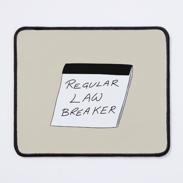 Item preview, Regular Law Breaker designed and sold by thebcarts.