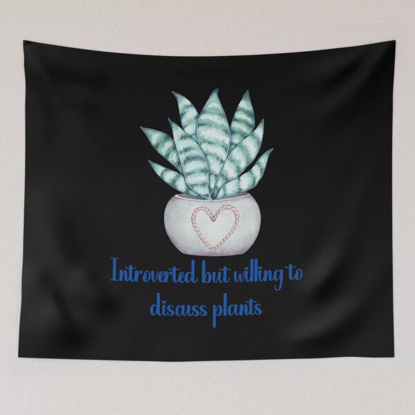 Item preview, Introverted But Willing To Discuss Plants designed and sold by Dominika Bednarska.