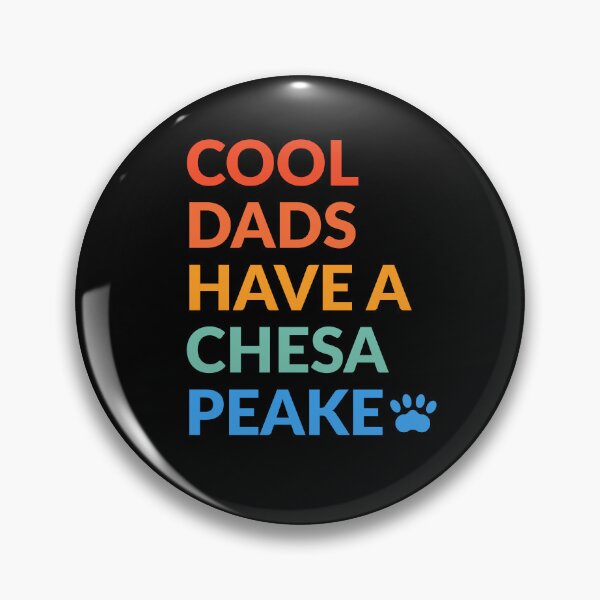 Item preview, Cool Dads Have A Chesapeake Bay Dog Gift  designed and sold by Guarddogdrive.