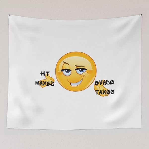 Item preview, Hit Maxes, Evade Taxes designed and sold by Stellar Wears Store.