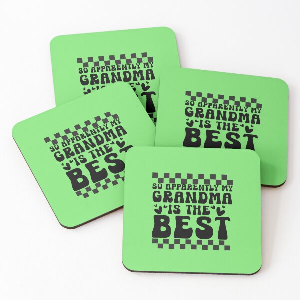 Item preview, So Apparently Grandma is the Best Typography Quote designed and sold by thedazzlingmonk.