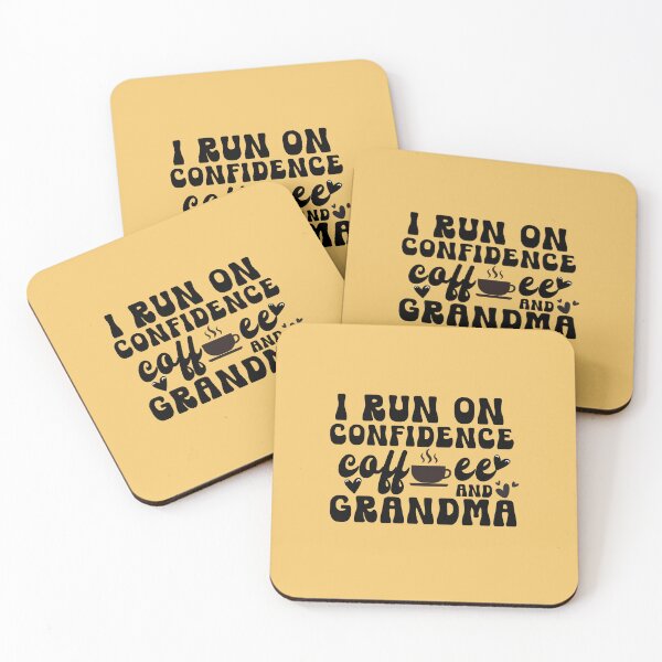 Item preview, I Run on Coffee, Confidence and Grandma Typography Quote designed and sold by thedazzlingmonk.