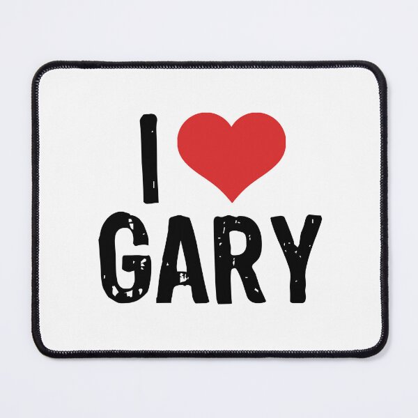 Item preview, I Love Gary designed and sold by The "I Love Everything" Shop.