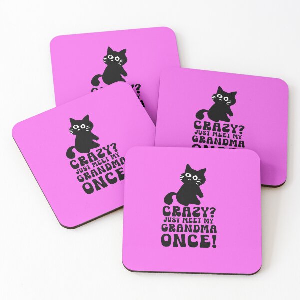 Item preview, Crazy Just Meet my Grandma Once Cute Cat Typography Quote designed and sold by thedazzlingmonk.
