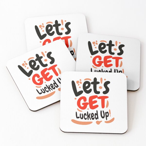 Item preview, Let's Get Lucked Up designed and sold by teb7676.