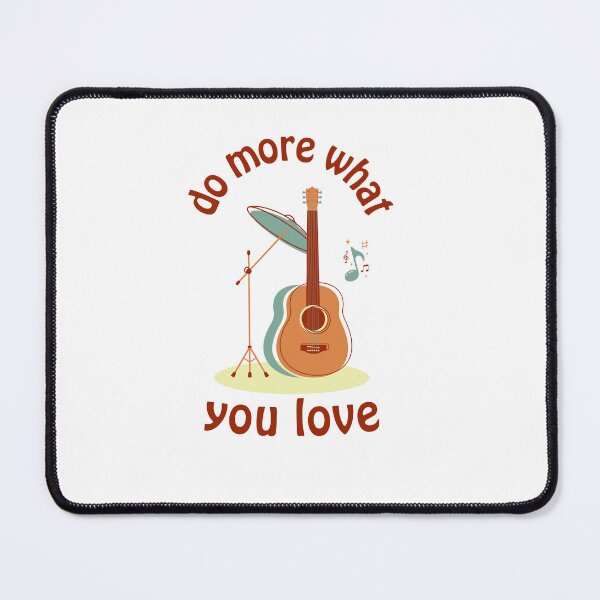 Item preview, Do More What You Love - Music Lover designed and sold by thehappypal.