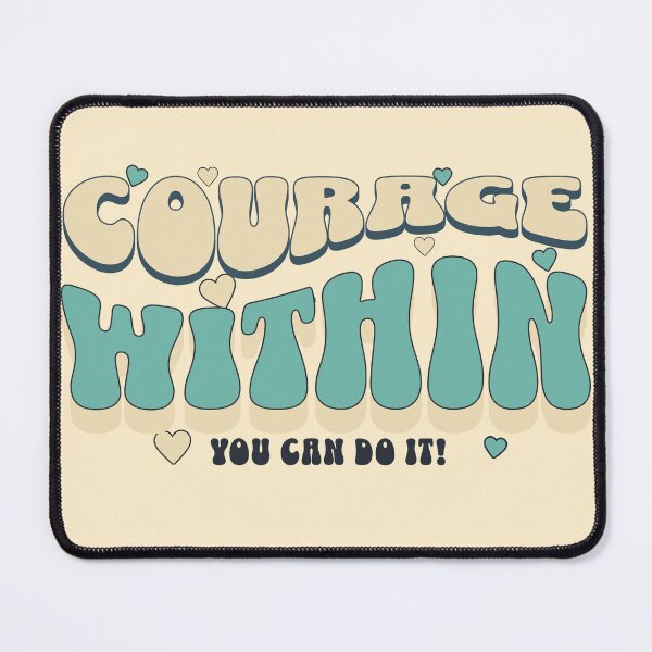 Item preview, Courage Within: Empowering Motivation designed and sold by ThiagoSDantas.