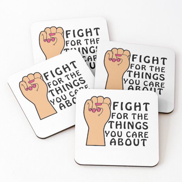 Item preview, Fight For The Things You Care About - Women Empowerment  designed and sold by thehappypal.