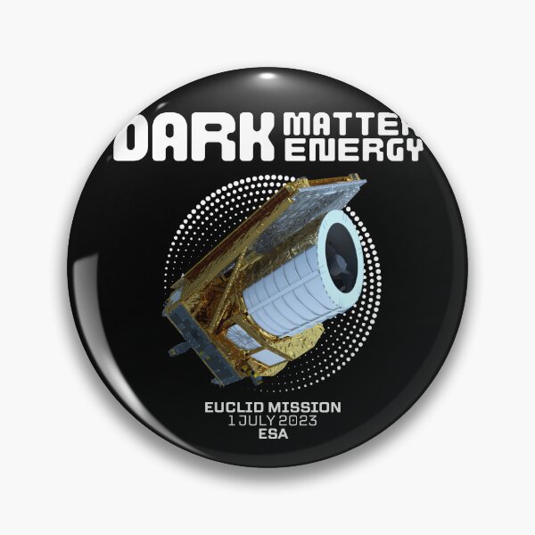 Item preview, Dark Matter Dark Energy Euclid Mission 2023 Launch Day Souvenir designed and sold by marboywonderboy.