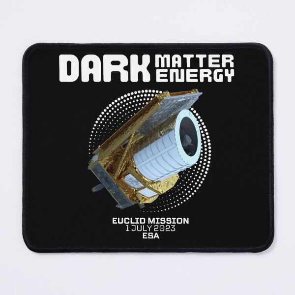 Item preview, Dark Matter Dark Energy Euclid Mission 2023 Launch Day Souvenir designed and sold by marboywonderboy.