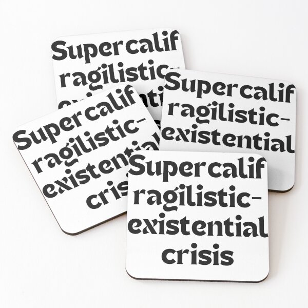 Item preview, Supercalifragilisticexistentialcrisis designed and sold by AhoyyHoy.