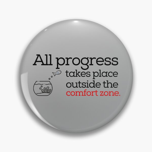 Item preview, All progress takes place outside the comfort zone designed and sold by tinytwist.